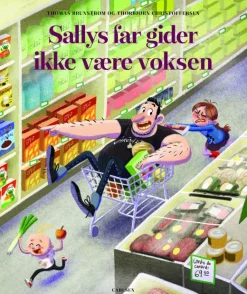 Sallys far gider ikke være voksen