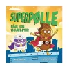 Superpølle får en hjælper